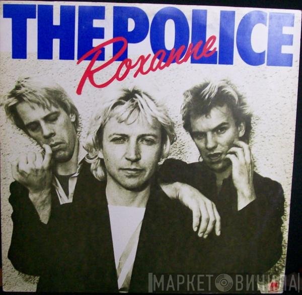 The Police  - Roxanne