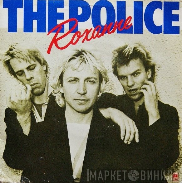 The Police  - Roxanne