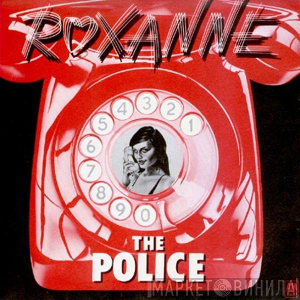 The Police  - Roxanne