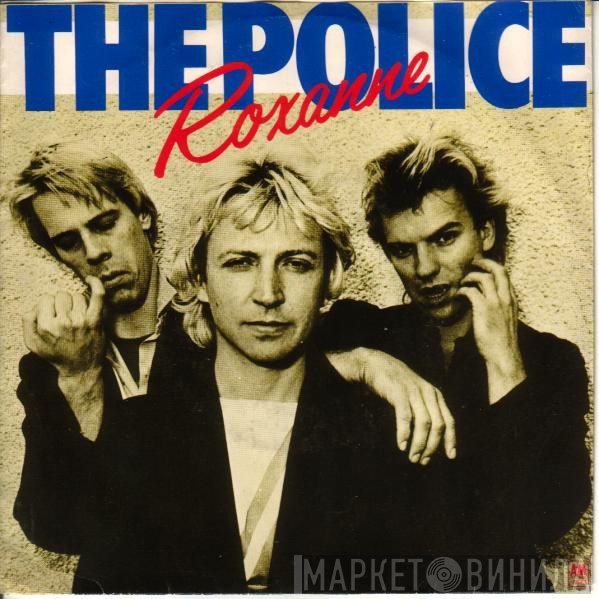 The Police  - Roxanne