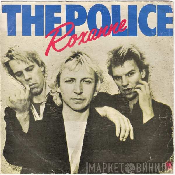The Police  - Roxanne