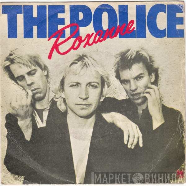 The Police  - Roxanne