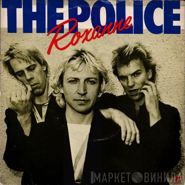 The Police  - Roxanne
