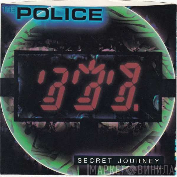 The Police  - Secret Journey