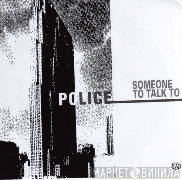 The Police  - Someone To Talk To