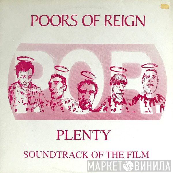 The Poors Of Reign - Plenty - Soundtrack Of The Film