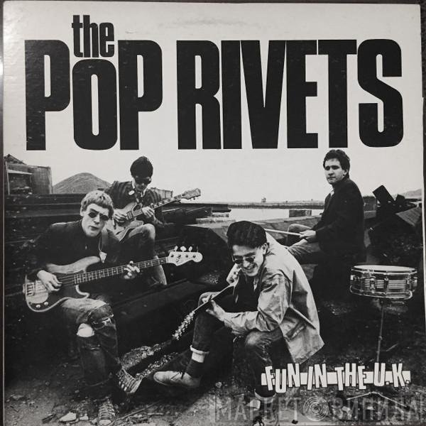 The Pop Rivets  - Fun In The U.K.