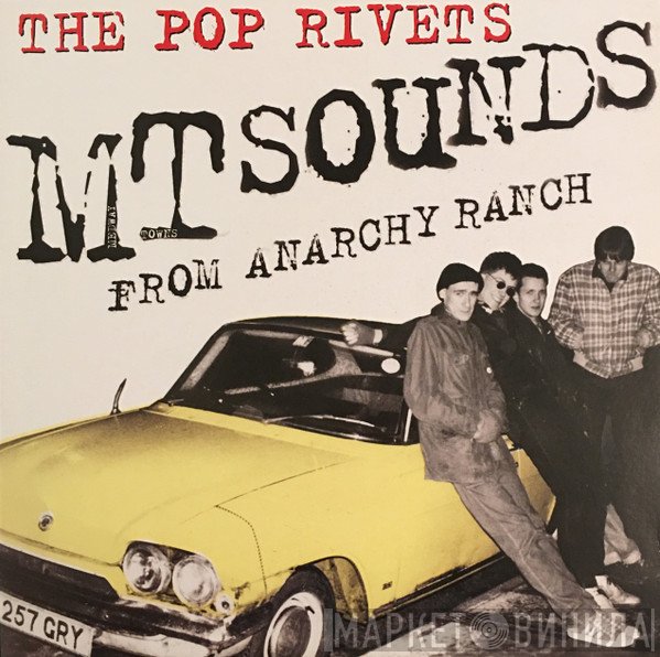 The Pop Rivets  - MT Sounds From Anarchy Ranch