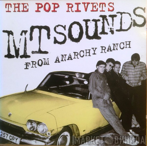 The Pop Rivets  - MT Sounds From Anarchy Ranch
