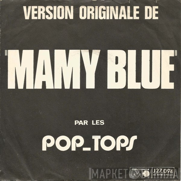 The Pop Tops - Mamy Blue