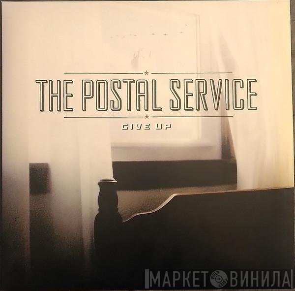 The Postal Service  - Give Up