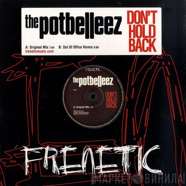 The Potbelleez - Don't Hold Back