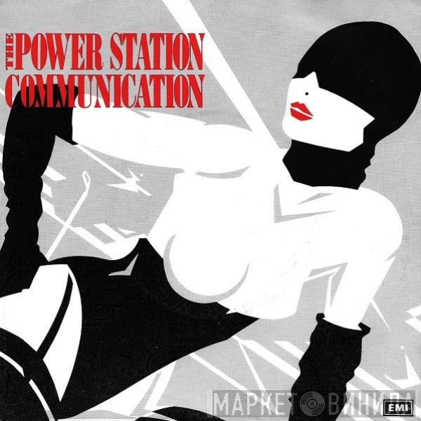 The Power Station  - Communication
