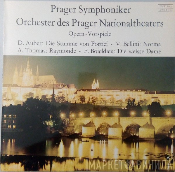 The Prague Symphony Orchestra, Orchestr Národního Divadla  - Opern-Vorspiele