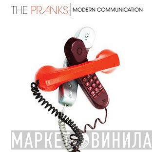 The Pranks - Modern Communication