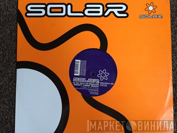 The Pranksterz, Sol Ray - Don't Look Back