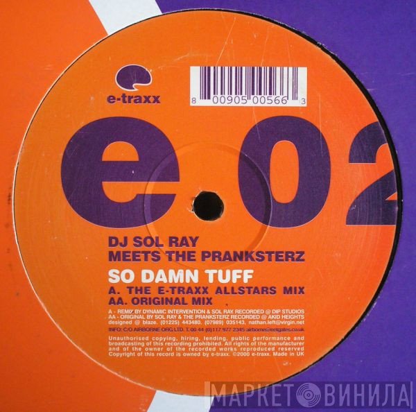 The Pranksterz, Sol Ray - So Damn Tuff