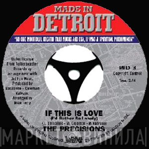 The Precisions - If This Is Love (I'd Rather Be Lonely)