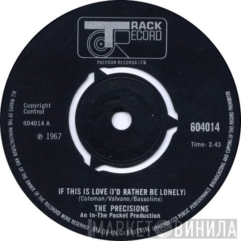 The Precisions - If This Is Love (I'd Rather Be Lonely)