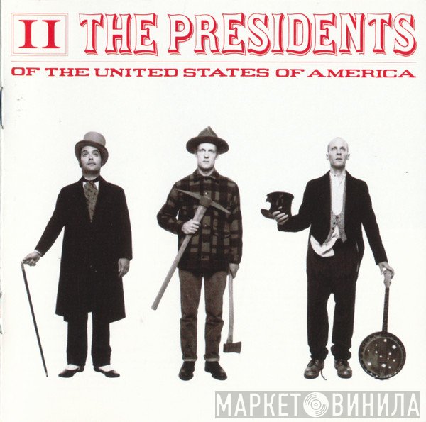 The Presidents Of The United States Of America  - II