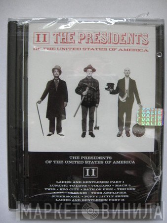The Presidents Of The United States Of America  - II