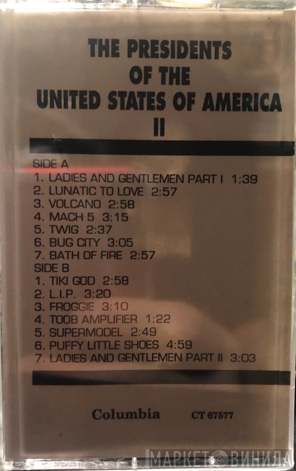 The Presidents Of The United States Of America  - II