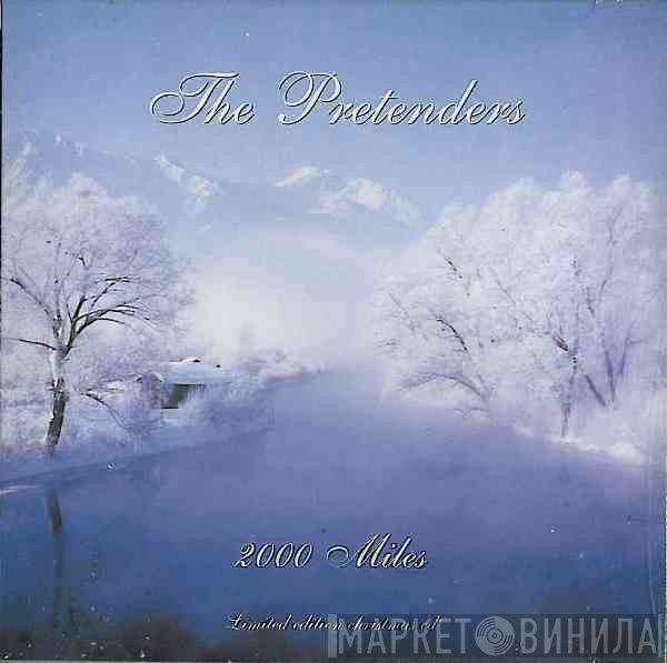 The Pretenders  - 2000 Miles