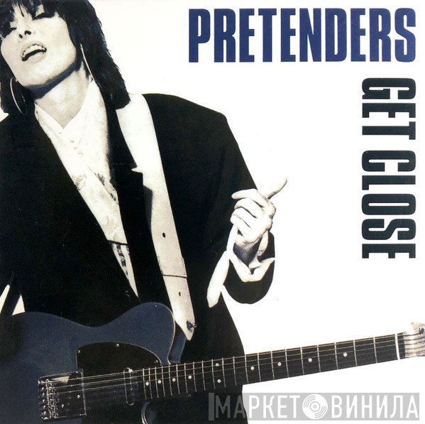 The Pretenders  - Get Close