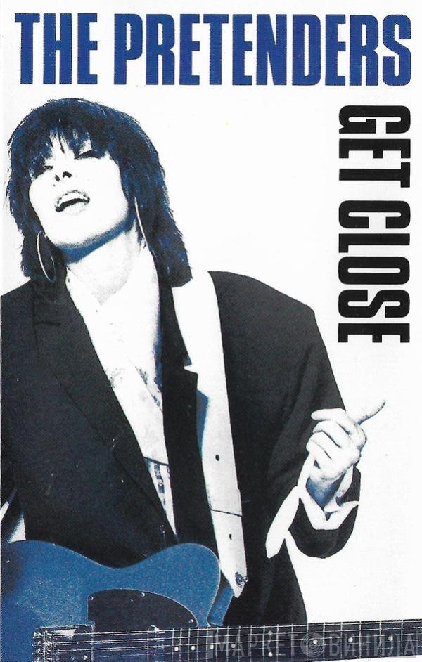 The Pretenders  - Get Close