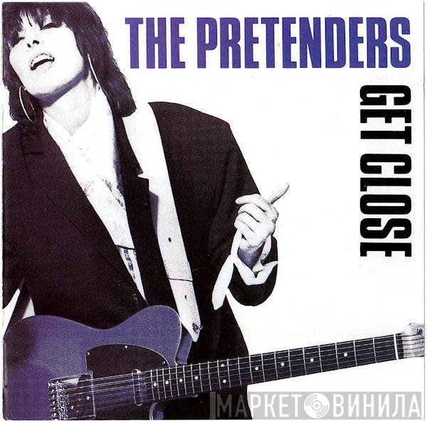 The Pretenders  - Get Close