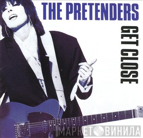 The Pretenders  - Get Close