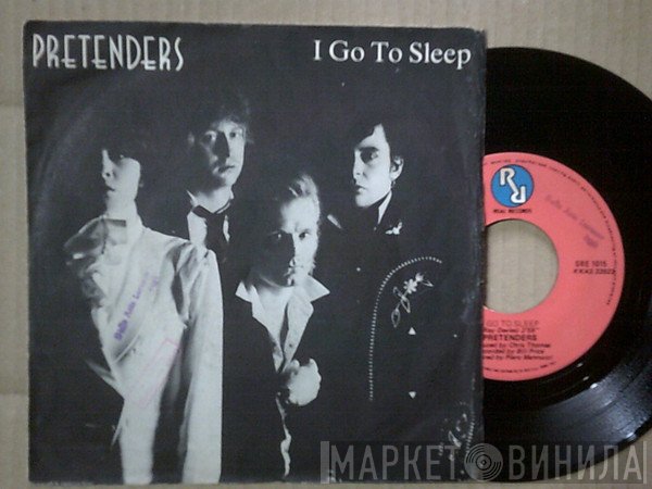 The Pretenders  - I Go To Sleep