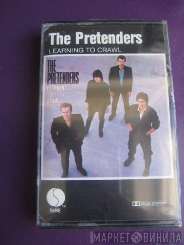 The Pretenders  - Learning To Crawl