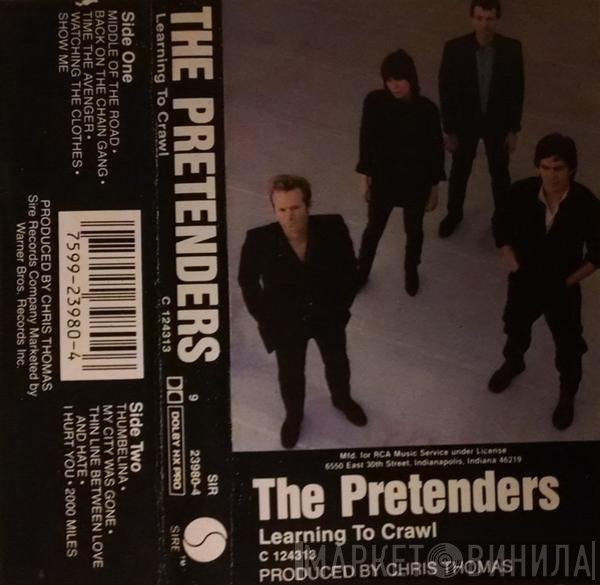 The Pretenders  - Learning To Crawl