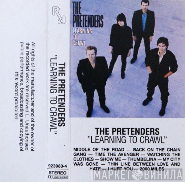 The Pretenders  - Learning To Crawl