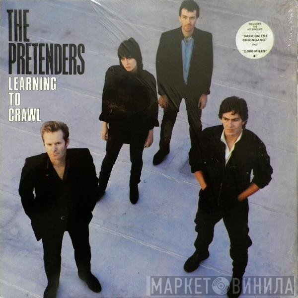 The Pretenders - Learning To Crawl