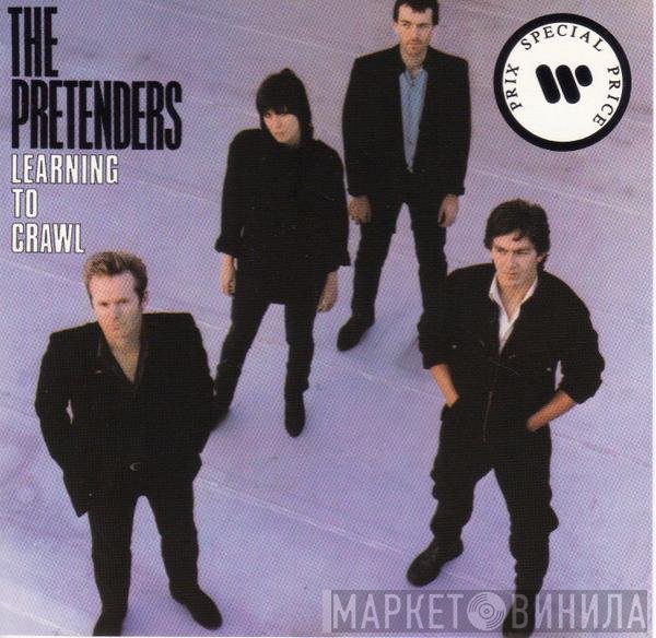 The Pretenders  - Learning To Crawl