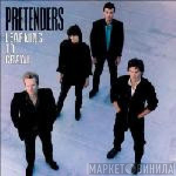 The Pretenders  - Learning To Crawl