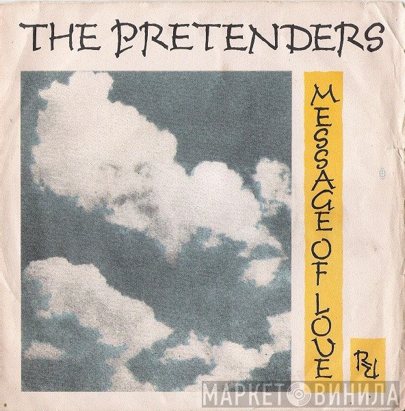 The Pretenders  - Message Of Love