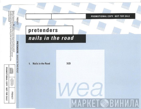 The Pretenders - Nails In The Road