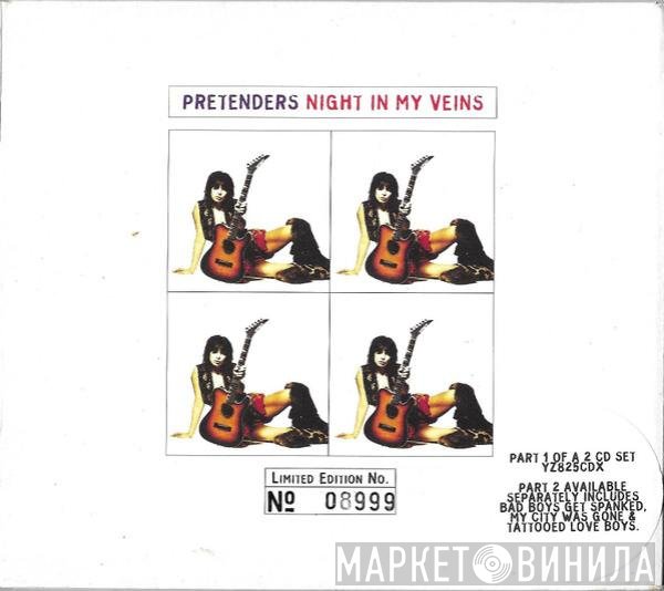 The Pretenders - Night In My Veins