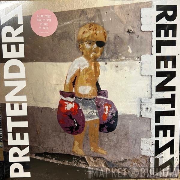 The Pretenders - Relentless