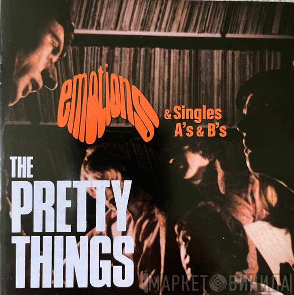 The Pretty Things - Emotions & Singles A's & B's