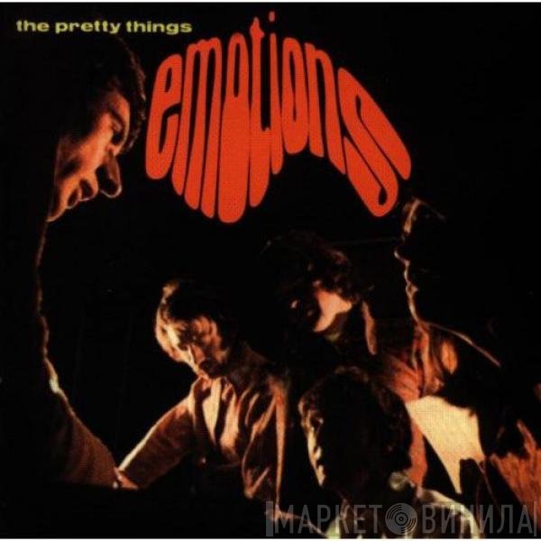The Pretty Things  - Emotions