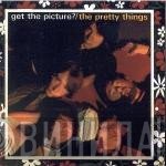 The Pretty Things - Get The Picture?