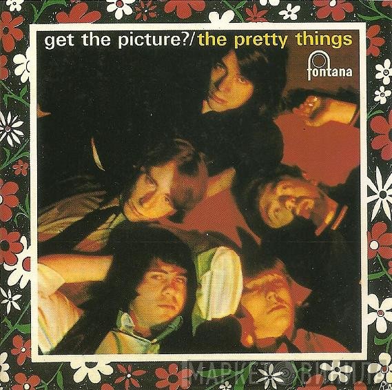 The Pretty Things  - Get The Picture?