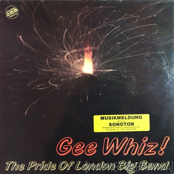 The Pride Of London Big Band - Gee Whiz!
