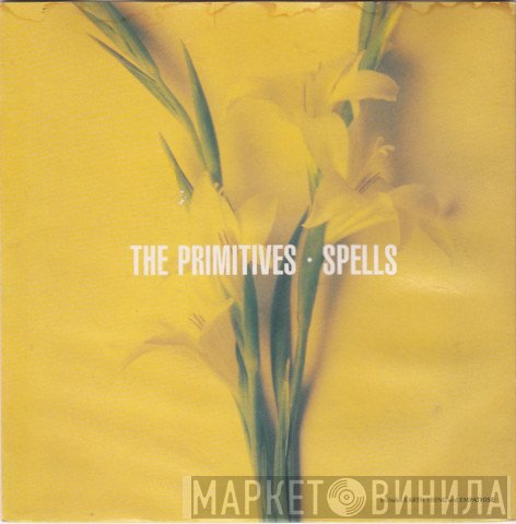 The Primitives  - Spells