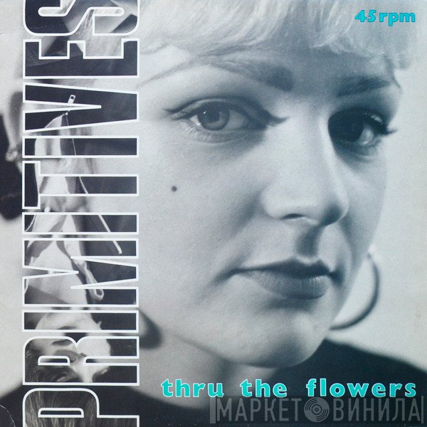 The Primitives - Thru The Flowers