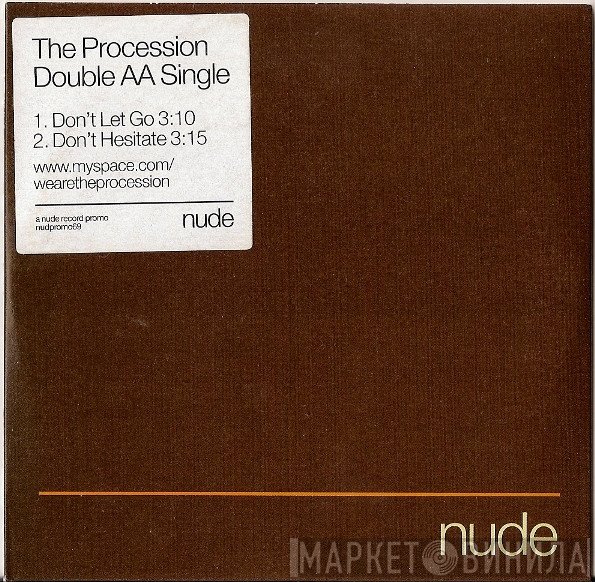 The Procession - Don't Let Go / Don't Hesitate
